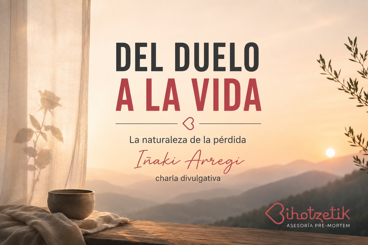Del Duelo a la Vida – Iñaki Arregi